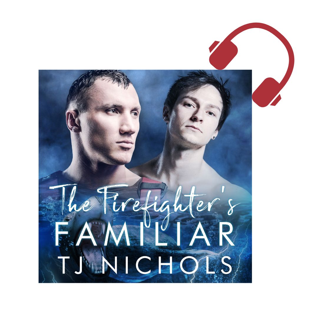 The Firefighter's Familiar (AUDIOBOOK)