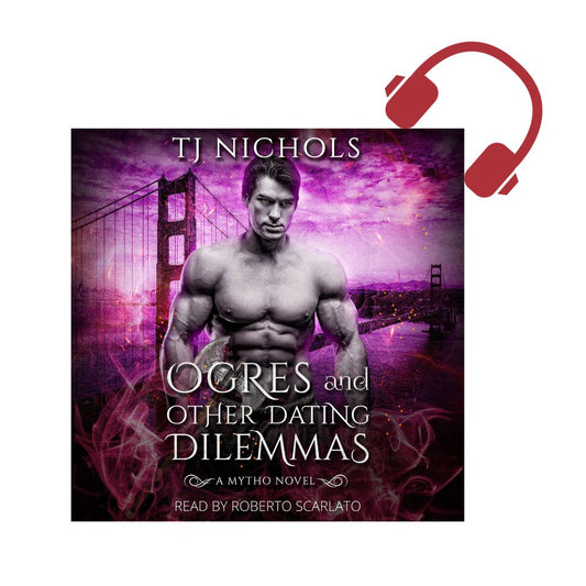 Ogres and other Dating Dilemmas (AUDIOBOOK)