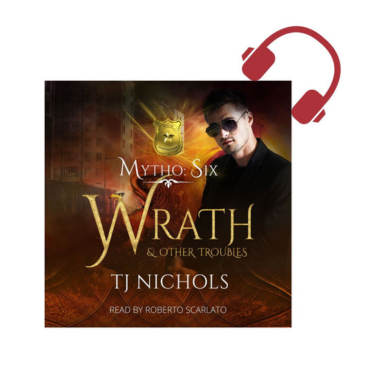 Wrath and other Troubles - Mytho Investigations book 6 (AUDIOBOOK)